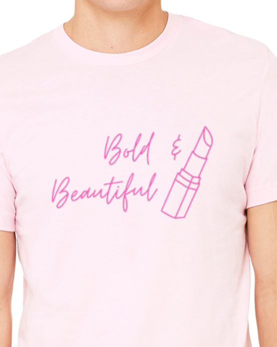 Bold & Beautiful T-Shirt